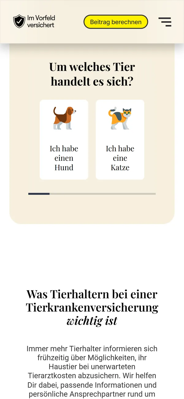 Angebots-Funnel von Im Vorfeld versichert auf dem Smartphone: Frage nach dem Tier, zwei Kacheln mit gezeichnetem Hund und Katze, darunter die Fortschrittsleiste.